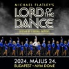Lord of the Dance 2024 turné - Budapest - MVM Dome - Jegyfoglalás itt!