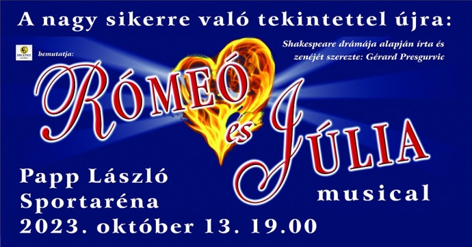 Rómeó és Júlia musical 2023-ban az Arénában!